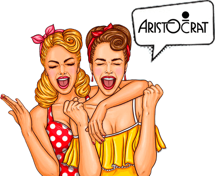 ladies are delighted with the Aristocrat provider